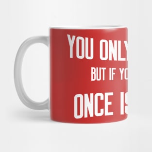 quote live Mug